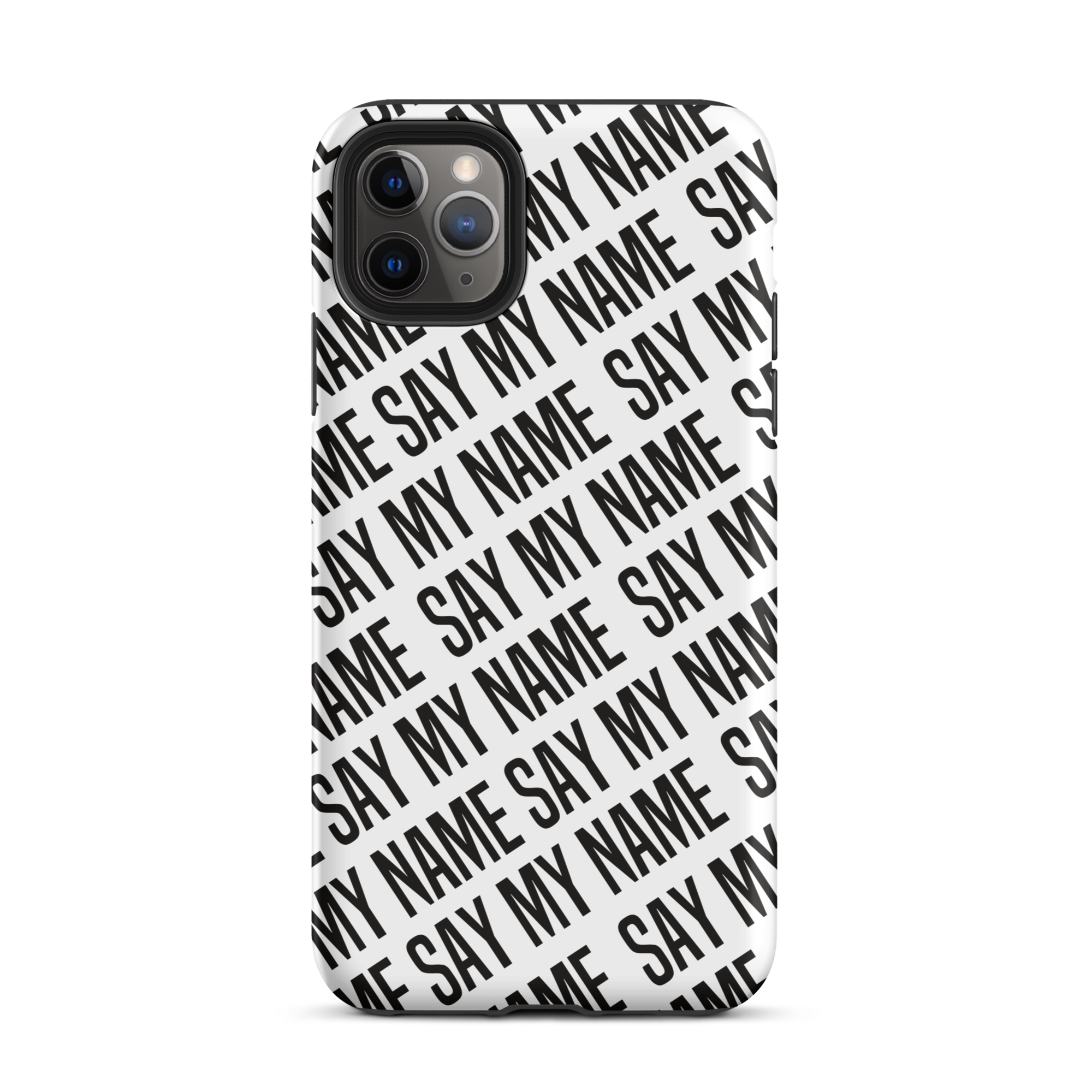 Black "SAY MY NAME" case for iPhone®