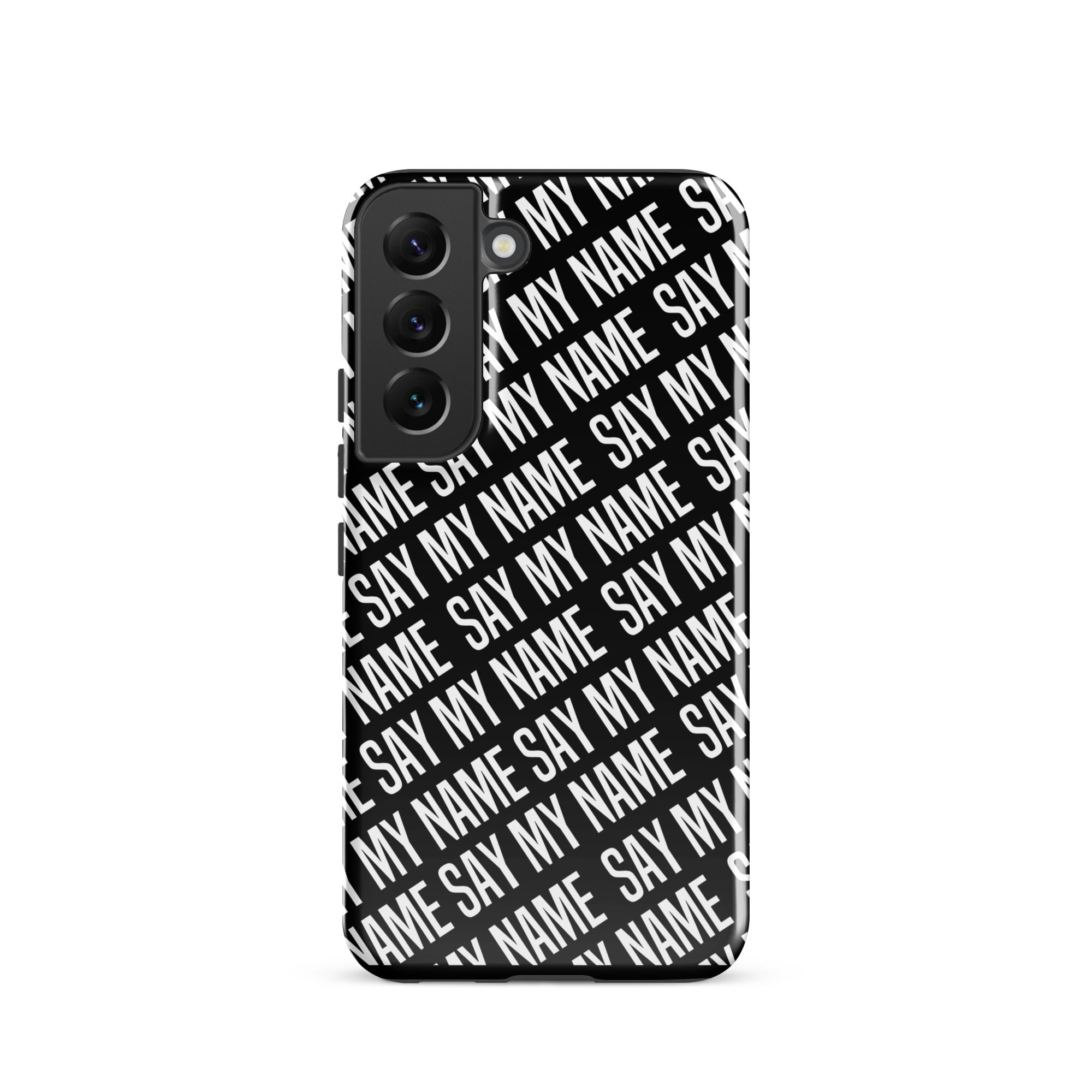 Coque noire "SAY MY NAME"  pour Samsung®