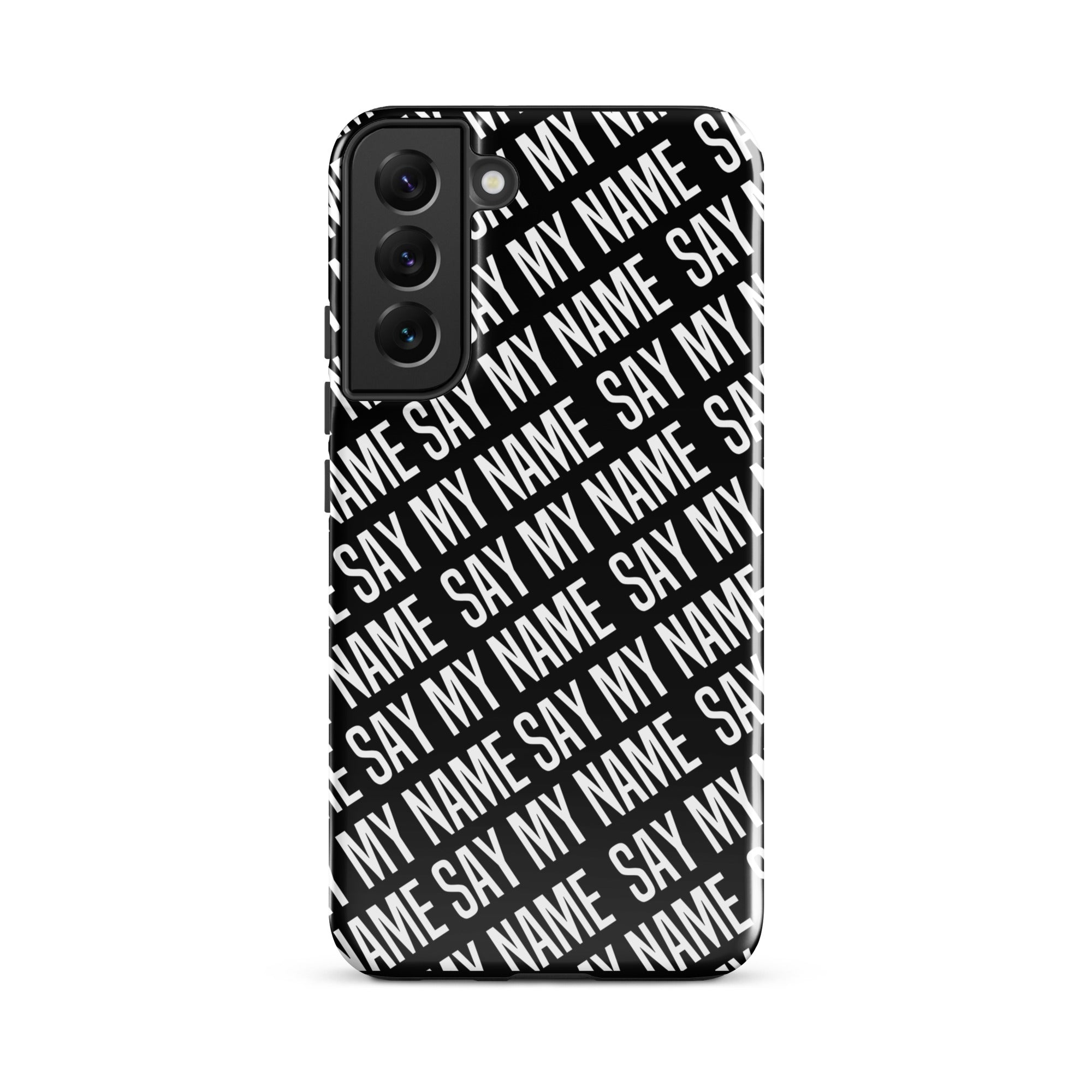 Coque noire "SAY MY NAME"  pour Samsung®