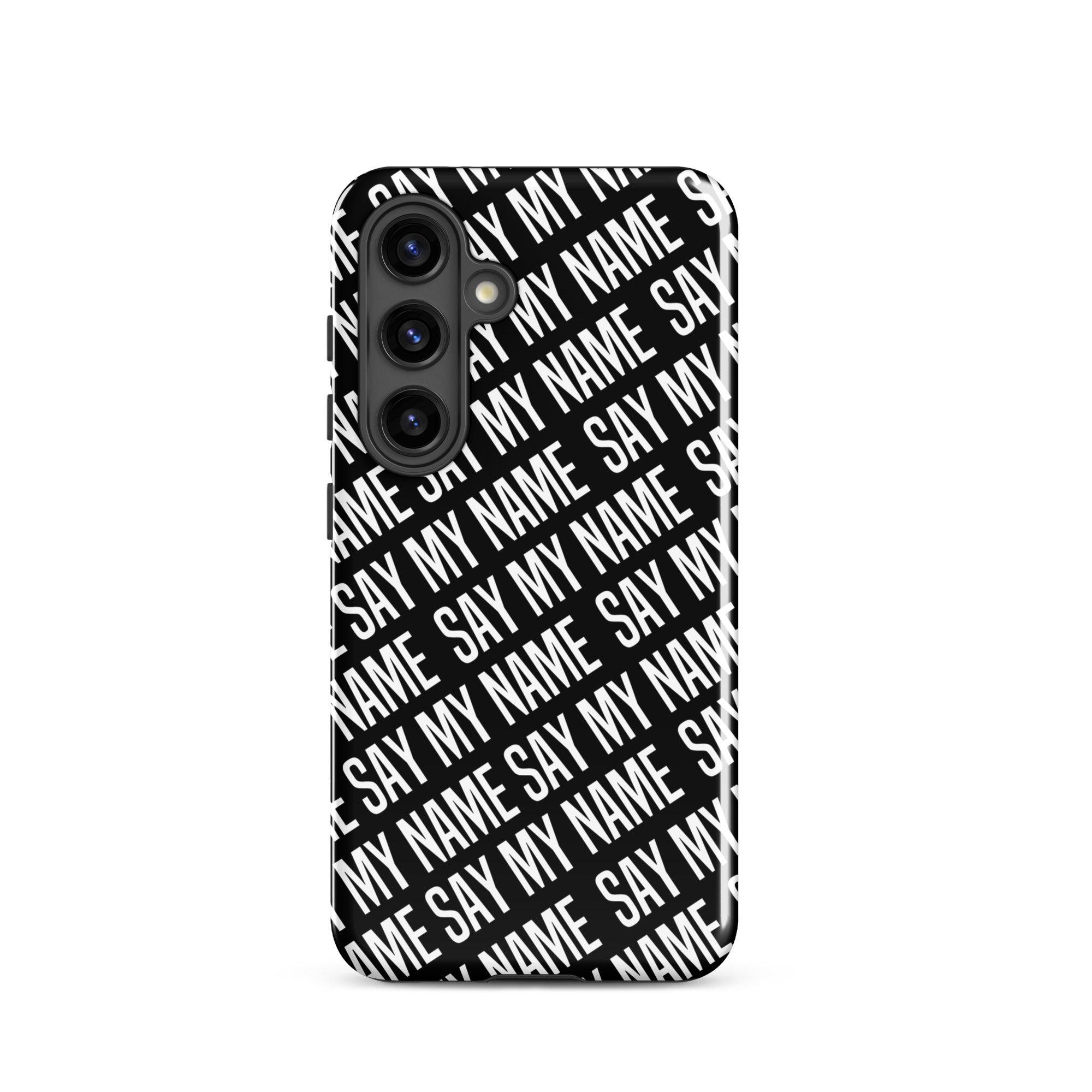 Coque noire "SAY MY NAME"  pour Samsung®