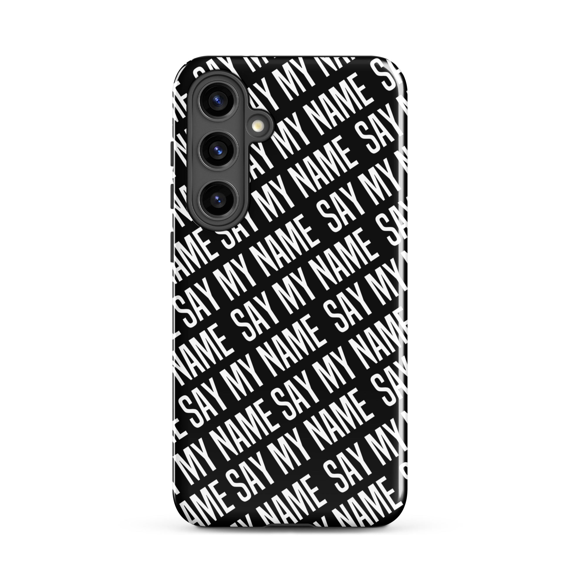 Coque noire "SAY MY NAME"  pour Samsung®