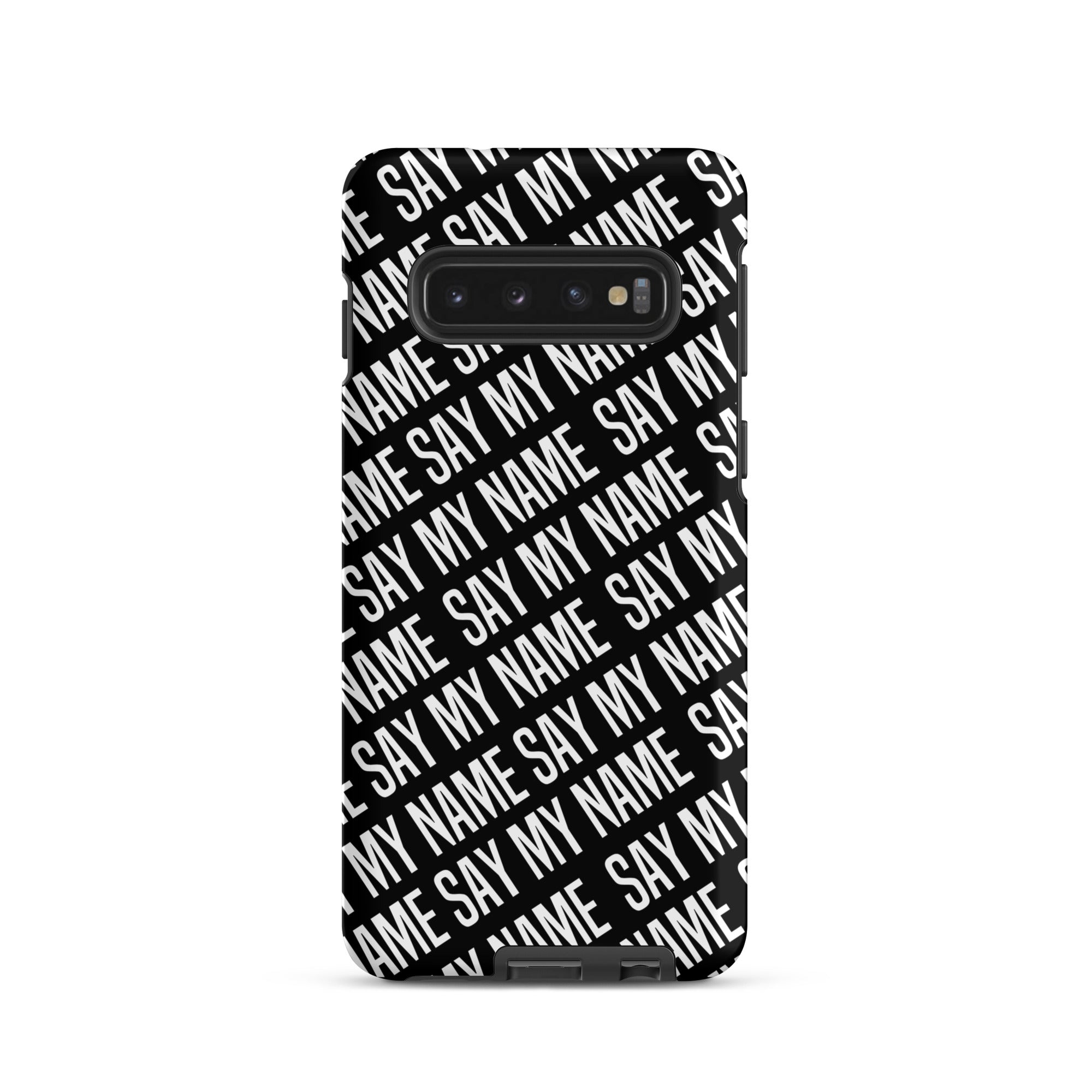 Coque noire "SAY MY NAME"  pour Samsung®