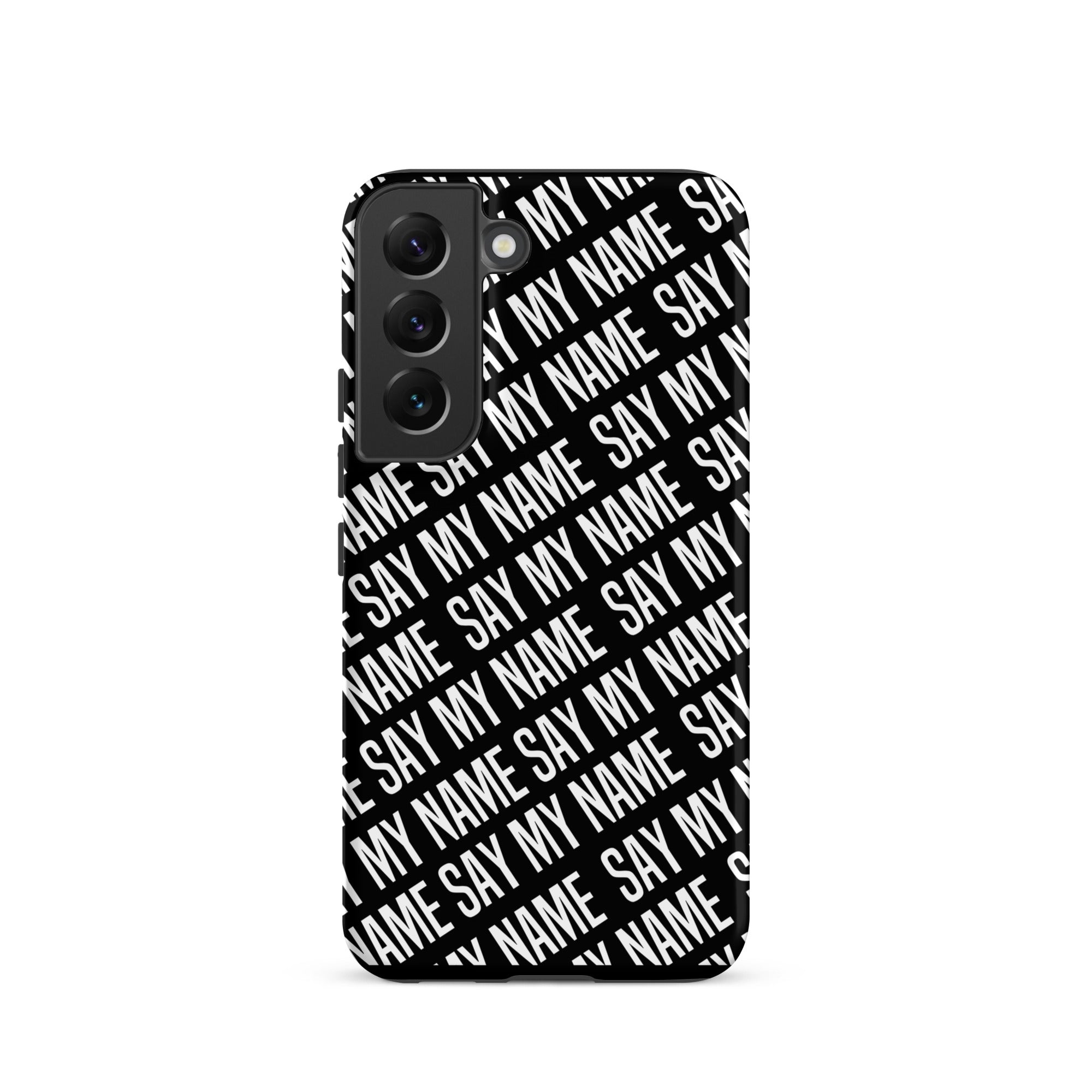 Coque noire "SAY MY NAME"  pour Samsung®