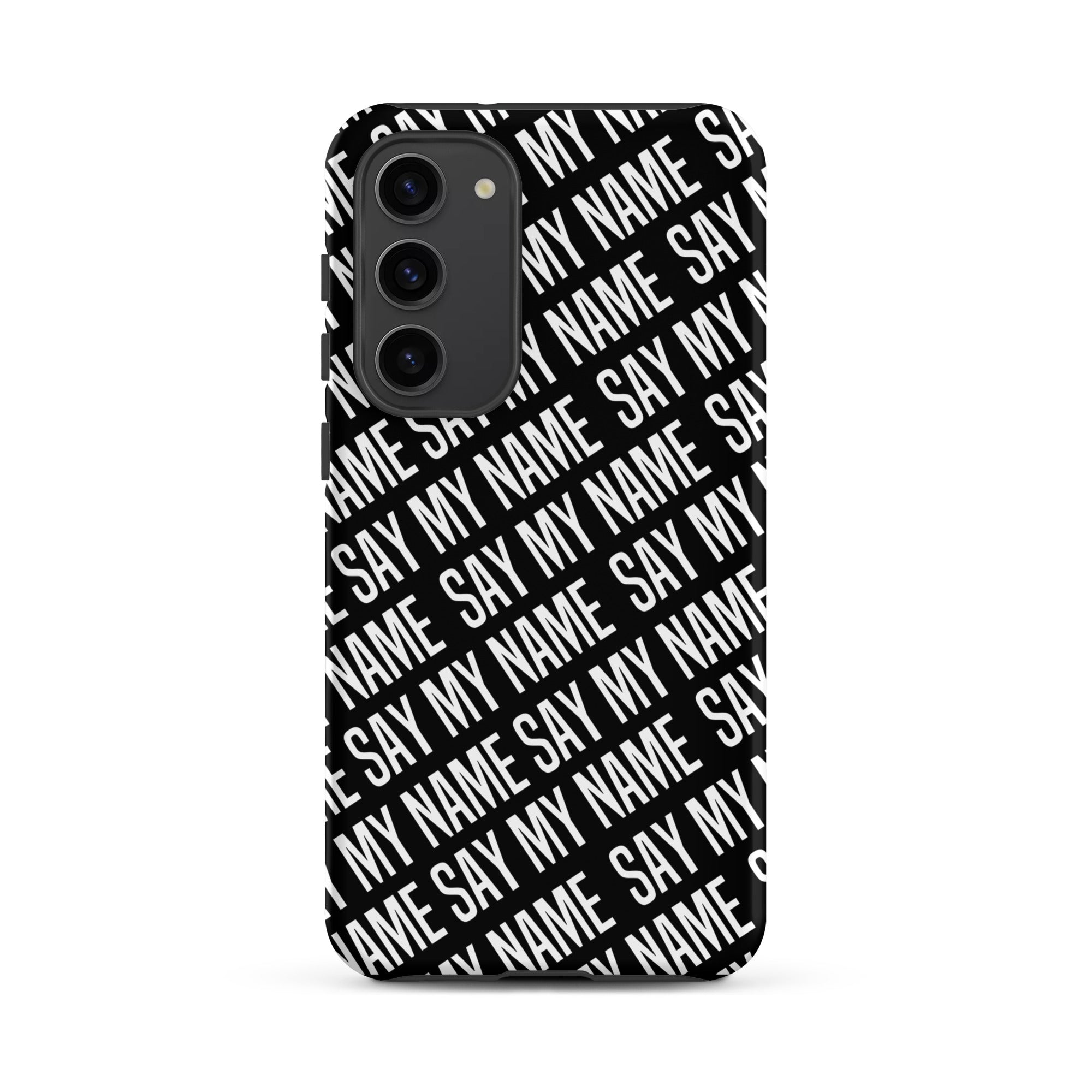 Coque noire "SAY MY NAME"  pour Samsung®