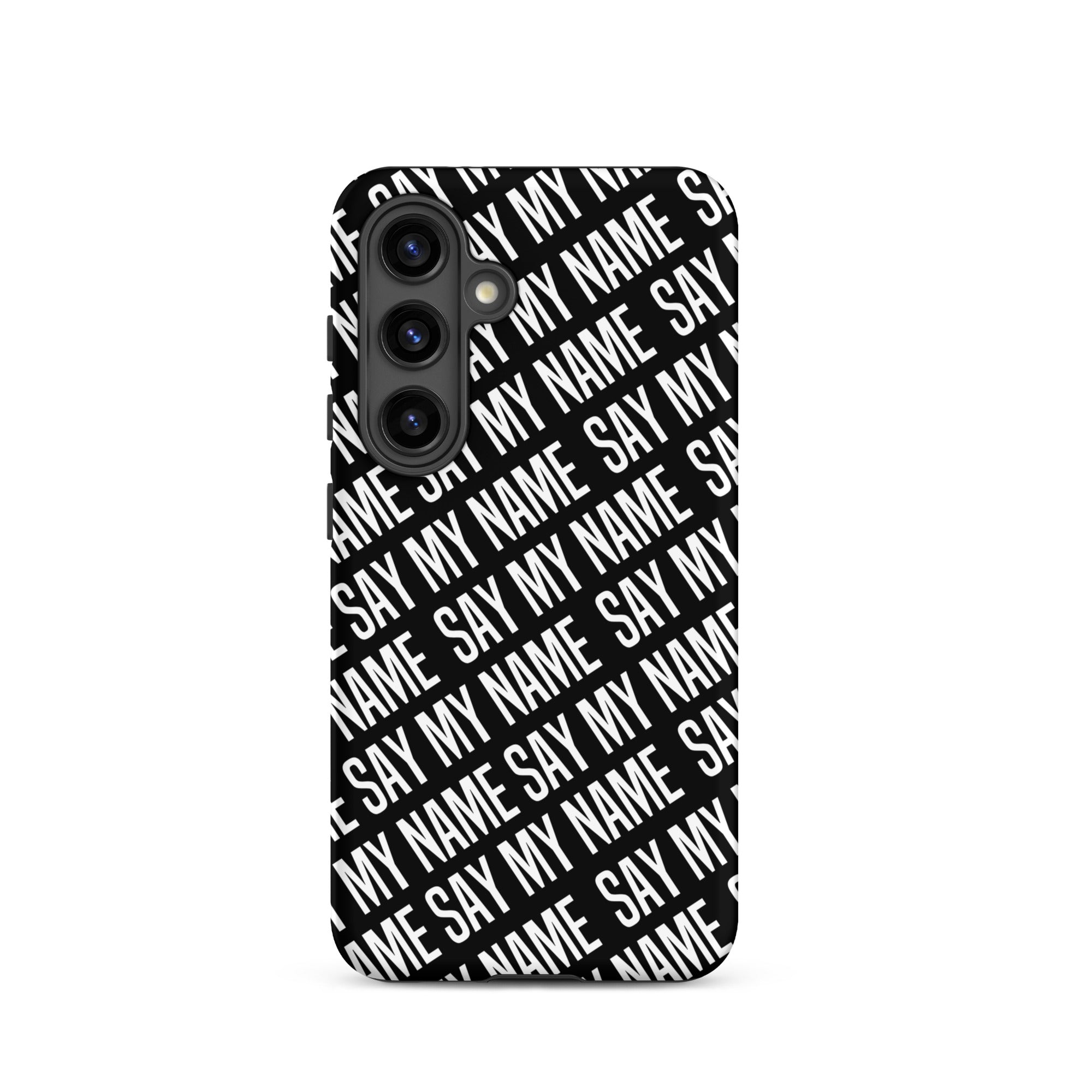 Coque noire "SAY MY NAME"  pour Samsung®